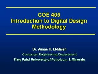 COE 405 Introduction to Digital Design Methodology