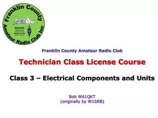 Franklin County Amateur Radio Club Technician Class License Course