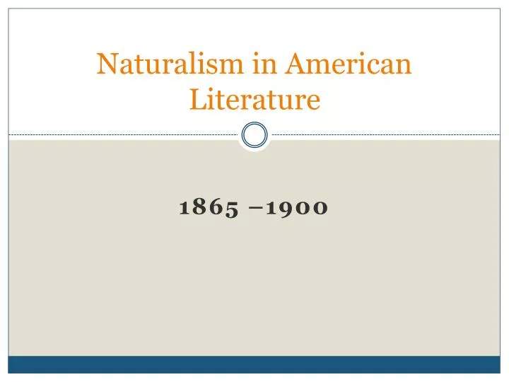 naturalism in american literature