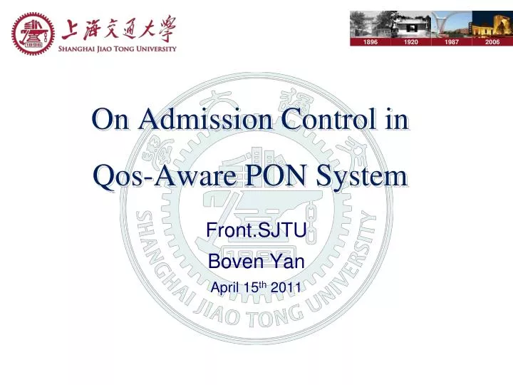 on admission control in qos aware pon system