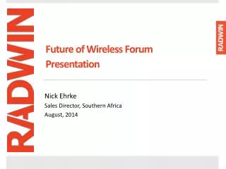 Future of Wireless Forum Presentation