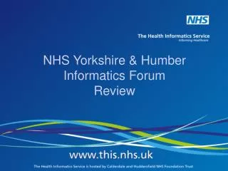 NHS Yorkshire &amp; Humber Informatics Forum Review