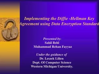 Implementing the Diffie -Hellman Key Agreement using Data Encryption Standard