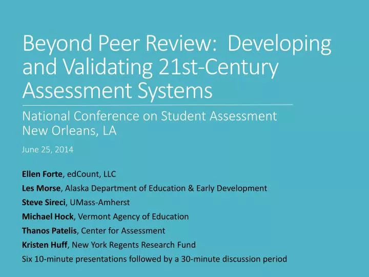 beyond peer review developing and validating 21st century assessment systems
