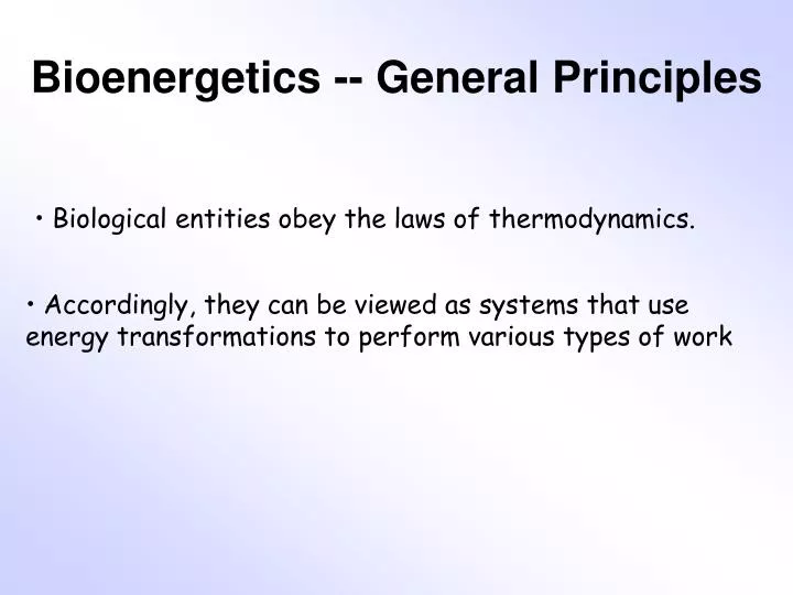 bioenergetics general principles