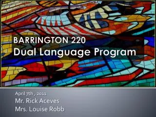 BARRINGTON 220 Dual Language Program