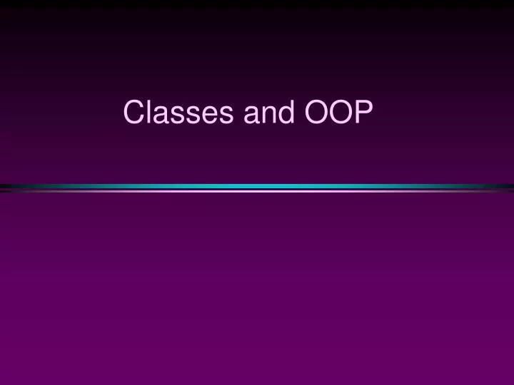 classes and oop