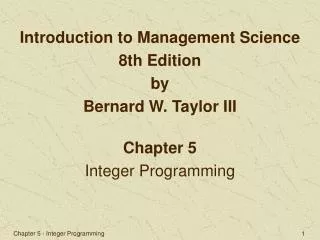 Chapter 5 Integer Programming