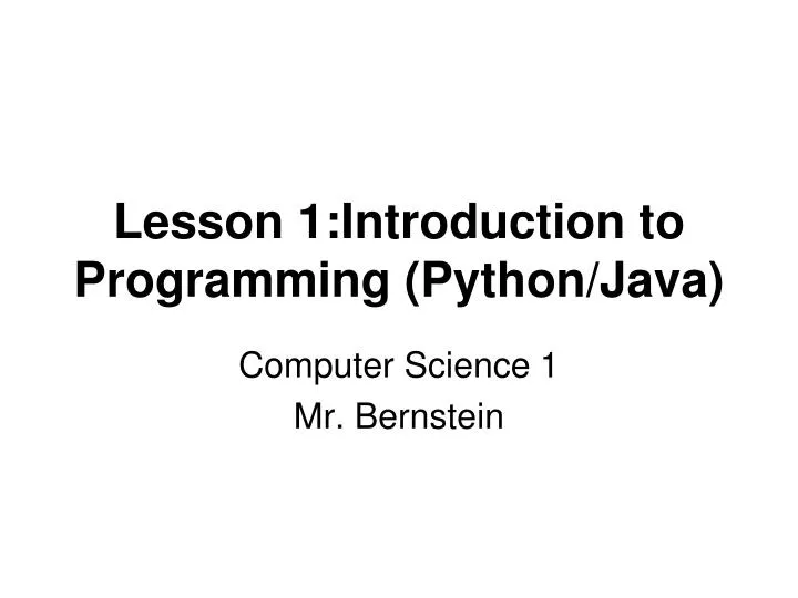 lesson 1 introduction to programming python java