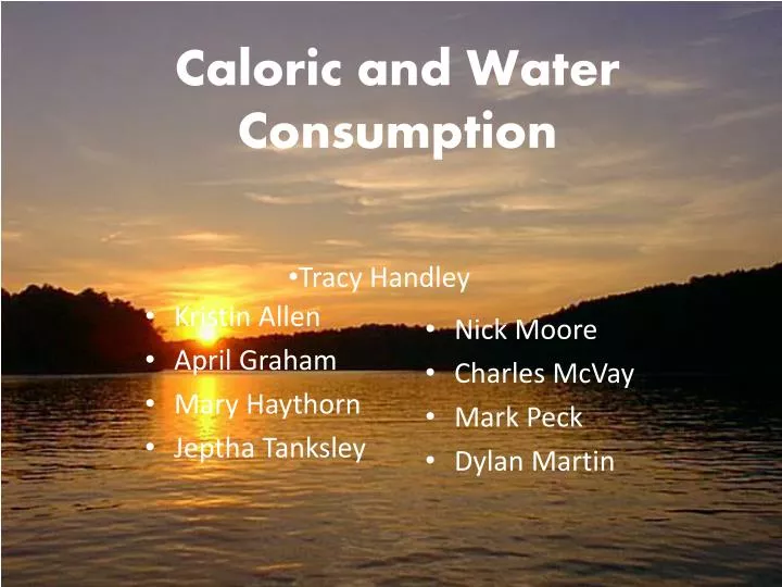 caloric and water consumption