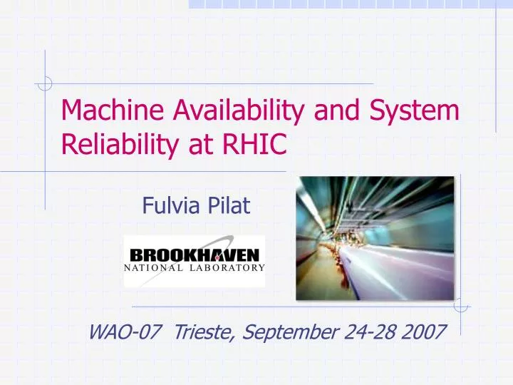 machine availability and system reliability at rhic