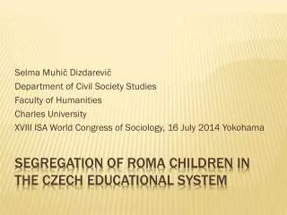 Segregation Of  Roma Children  In The Czech Educational System