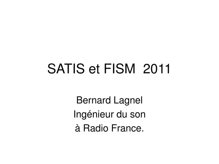 satis et fism 2011