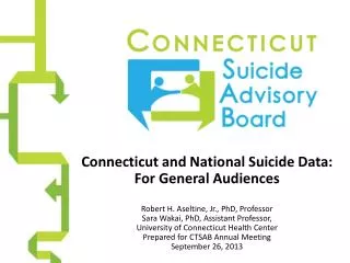Connecticut and National Suicide Data: For General Audiences