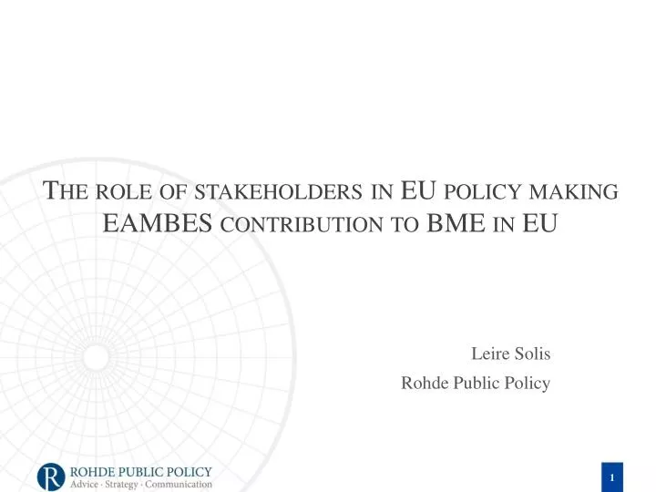 the role of stakeholders in eu policy making eambes contribution to bme in eu