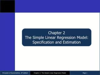 Chapter 2 The Simple Linear Regression Model: Specification and Estimation