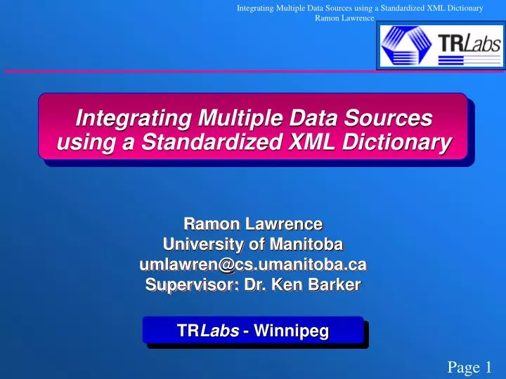 integrating multiple data sources using a standardized xml dictionary