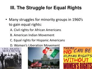 III. The Struggle for Equal Rights