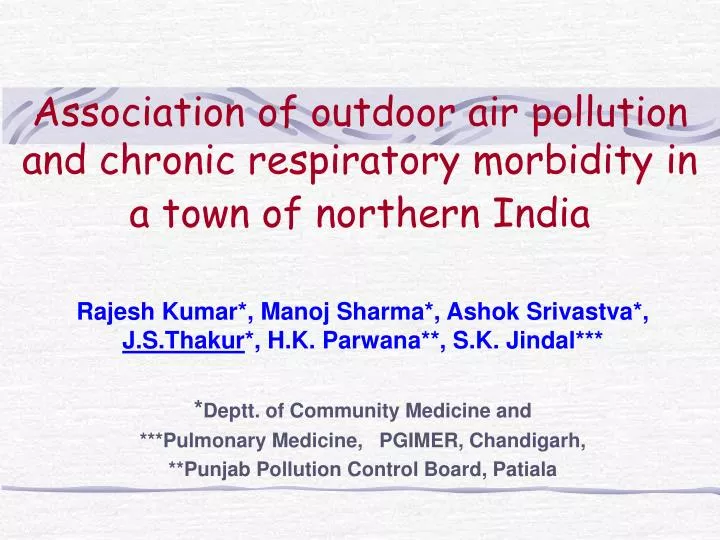 association of outdoor air pollution and chronic r espiratory morbidity in a town of northern india