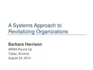 A Systems Approach to Revitalizing Organizations