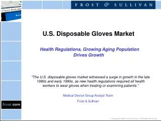 U.S. Disposable Gloves Market Health Regulations, Growing Aging Population Drives Growth