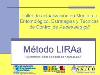 Método LIRAa (Relevamiento Rápido de Índices de Aedes aegypti )