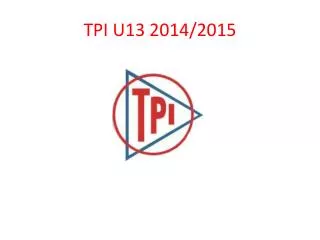 TPI U13 2014/2015