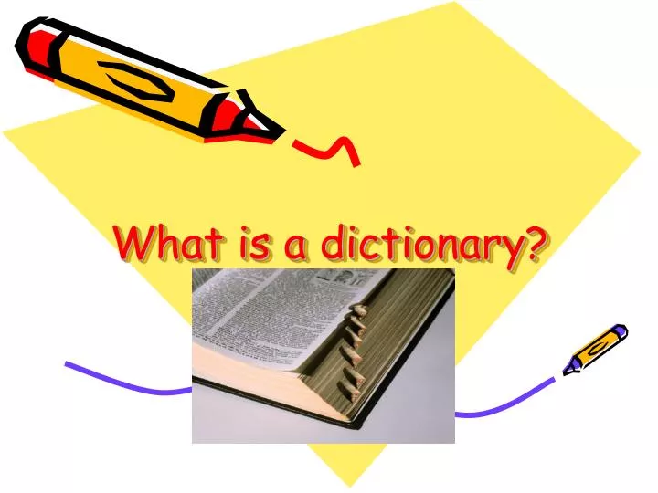what is a dictionary