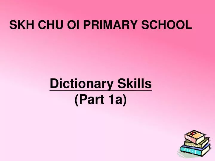 dictionary skills part 1a