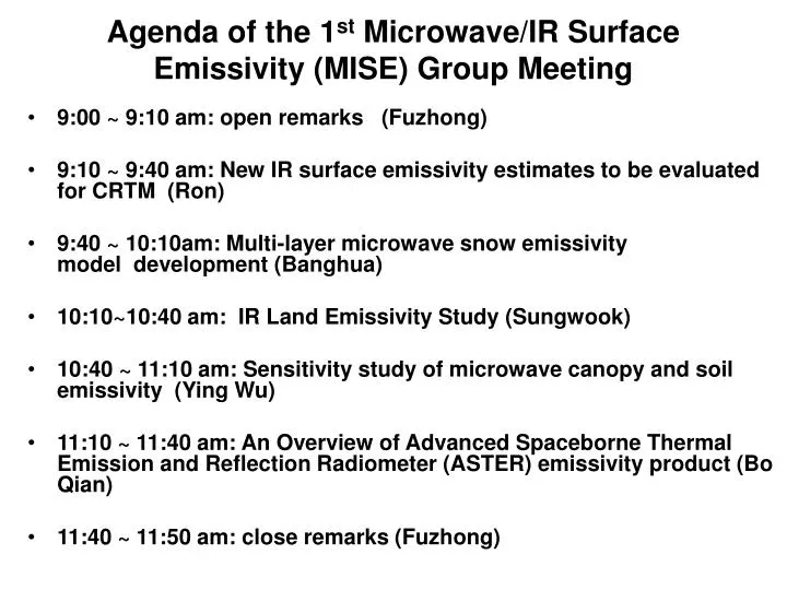 agenda of the 1 st microwave ir surface emissivity mise group meeting