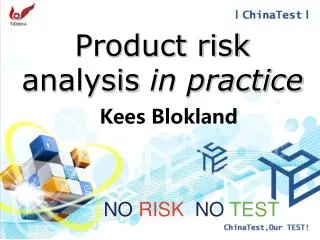 Product risk analysis in practice