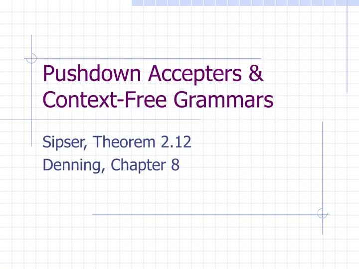 pushdown accepters context free grammars