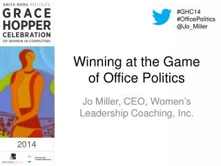 Winning at the Game of Office Politics
