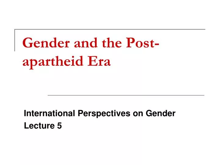 gender and the post apartheid era