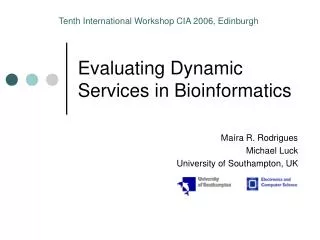 Evaluating Dynamic Services in Bioinformatics
