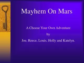 Mayhem On Mars