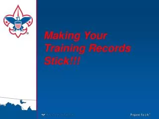 Making Your Training Records Stick!!!