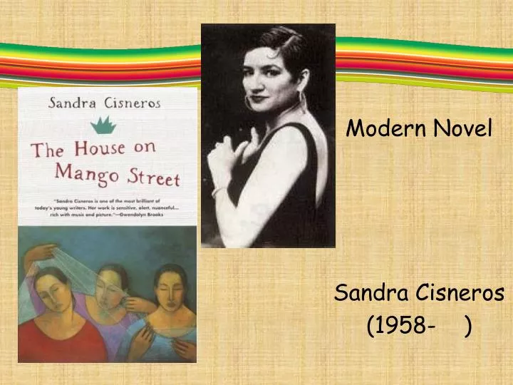 modern novel sandra cisneros 1958