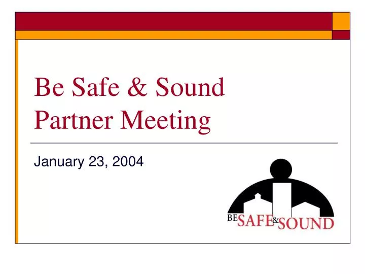 be safe sound partner meeting