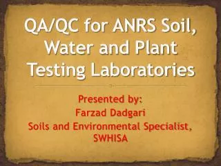 QA/QC for ANRS Soil, Water and Plant Testing Laboratories