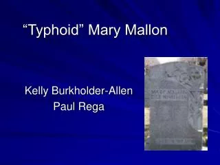 “Typhoid” Mary Mallon