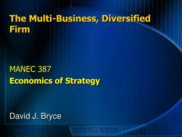the multi business diversified firm