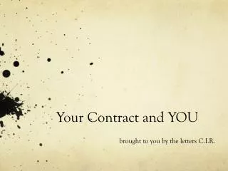 Your Contract and YOU