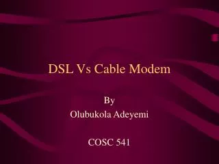 DSL Vs Cable Modem