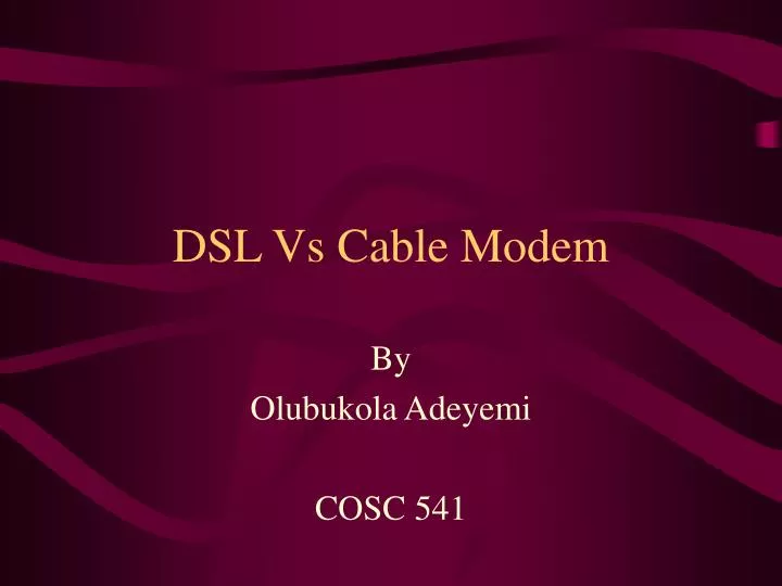 dsl vs cable modem