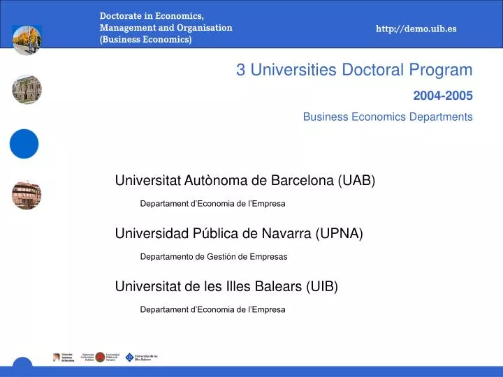 3 universities doctoral program 2004 2005 business economics departments