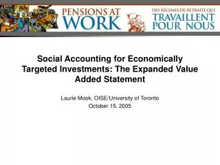 Social Accounting for Economically Targeted Investments: The Expanded Value Added Statement
