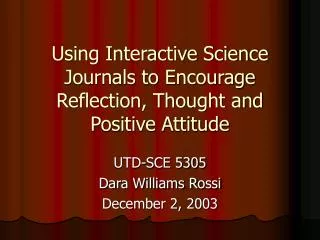 Using Interactive Science Journals to Encourage Reflection, Thought and Positive Attitude