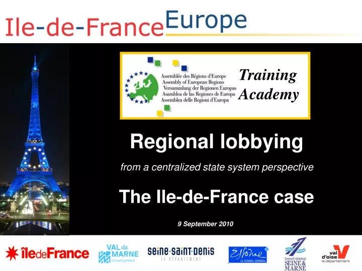 regional lobbying from a centralized state system perspective the ile de france case