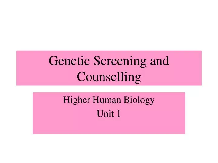 genetic screening and counselling
